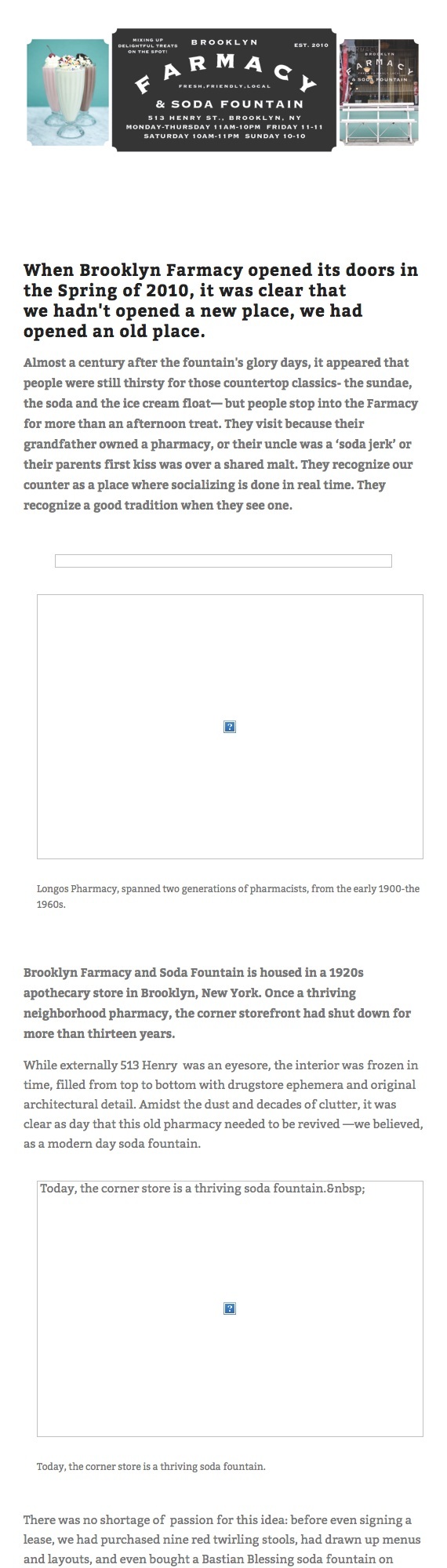 Brooklyn Farmacy & Soda Fountain is housed in a 1920s apothecary in Carroll Gardens Brooklyn. Serving ice cream, lunch, brunch and available for private events and birthday parties.